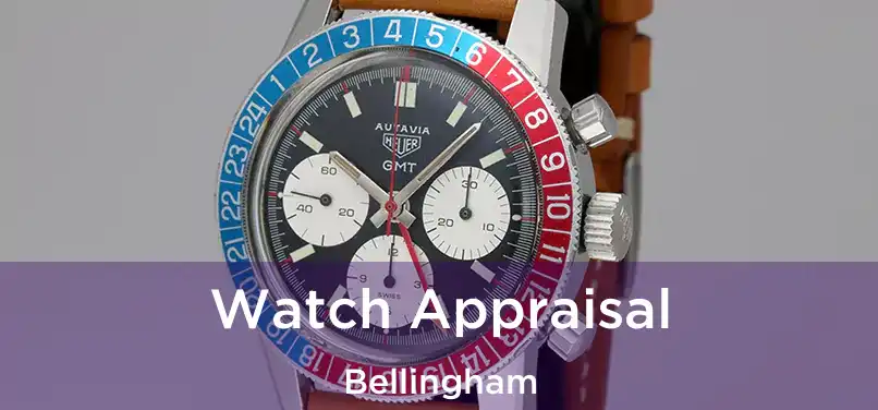  Watch Appraisal Bellingham
